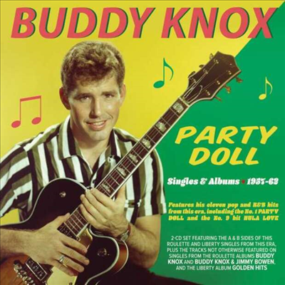 Buddy Knox - Party Doll - Singles &amp; Albums 1957-62 (2CD)