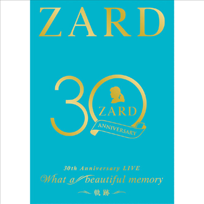 Zard (자드) - 30周年記念ライブ Zard 30th Anniversary Live &quot;What A Beautiful Memory ~軌跡~&quot; (Blu-ray)(Blu-ray)(2022)
