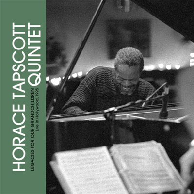 Horace Tapscott - Legacies For Our Grandchildren: Live In Hollywood, 1995 (CD)