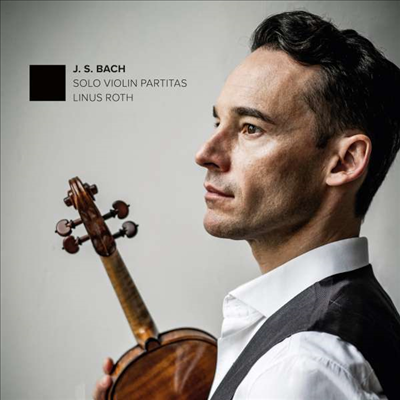 바흐: 무반주 바이올린을 위한 파르티타 (Bach: Solo Violin Partitas Nos.1, 2 & 3)(CD) - Linus Roth