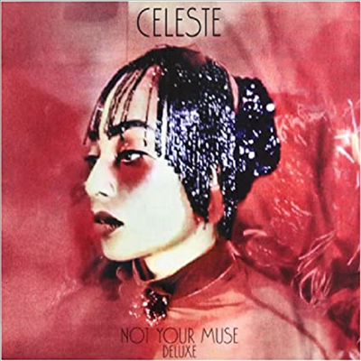 Celeste - Not Your Muse (Deluxe Edition)(Digipack)(CD)