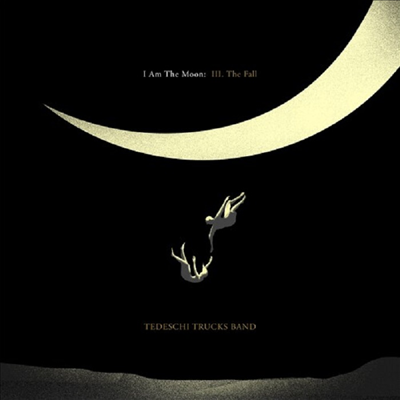 Tedeschi Trucks Band - I Am The Moon: III. The Fall (Softpak)(CD)