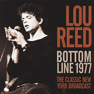 Lou Reed - Bottom Line 1977: New York Broadcast (CD)
