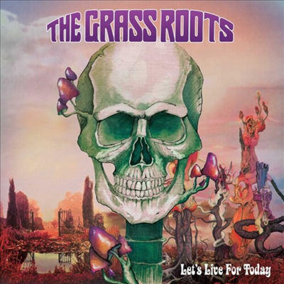 Grass Roots - Let&#39;s Live For Today (CD)