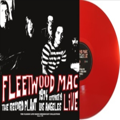 Fleetwood Mac - Live At The Record Plant 1974 (Ltd)(Red Colored LP)