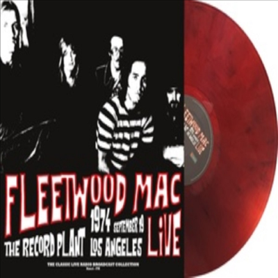 Fleetwood Mac - Live At The Record Plant 1974 (Ltd)(Red Marble Colored LP)