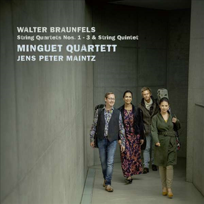 브라운펠스: 현악 사중주 1, 2 &amp; 3 (String Quartets Nos.1, 2 &amp; 3) (2CD) - Minguet Quartett