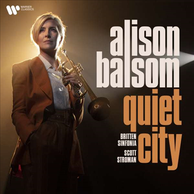 콰이어트 시티 - 20세기 색소폰 작품집 (Quiet City - 20th century Works for Trumpet )(CD) - Alison Balsom