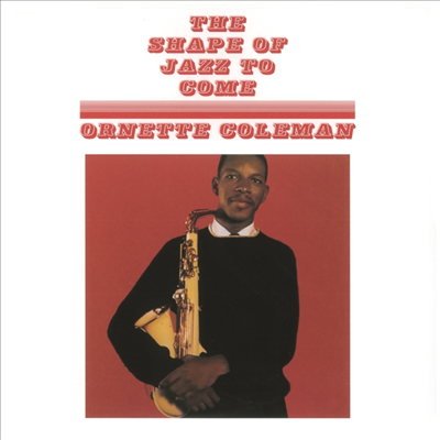 Ornette Coleman - The Shape Of Jazz To Come (LP)