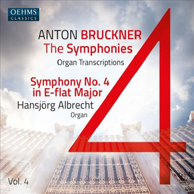 브루크너: 교향곡 4번 &#39;낭만적&#39; - 오르간 편곡반 (Bruckner: Symphony No.4 &#39;Romantic&#39; for Organ)(CD) - Hansjorg Albrecht