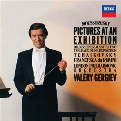 무소르그스키: 전람회의 그림, 차이코프스키: 프란체스카 다 리미니 (Mussorgsky: Pictures At An Exhibition, Tchaikovsky: Francesca da Rimini) (일본 타워레코드 독점 한정반)(CD) - Valery Gergiev