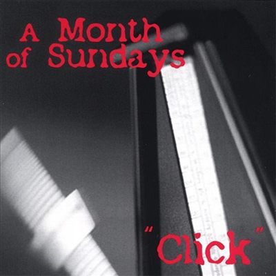 Month Of Sundays - Click (CD)