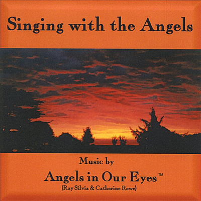 Angels In Our Eyes - Singing With The Angels (CD-R)
