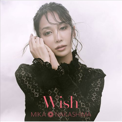 Nakashima Mika (나카시마 미카) - Wish (CD)