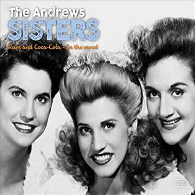 Andrews Sisters - Rum & Coca-Cola & In The Mood (Digipack)(2CD)