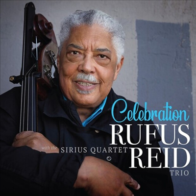 Rufus Reid - Celebration (Digipack)(CD)