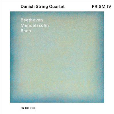 베토벤 &amp; 멘델스존: 현악 사중주 (Prism IV - Beethoven &amp; Mendelssohn: String Quartets)(CD) - Danish String Quartet