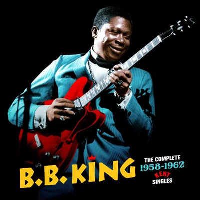 B.B. King - Complete 1958-1962 Kent Singles (Remastered)(3 Bonus Tracks)(2CD)