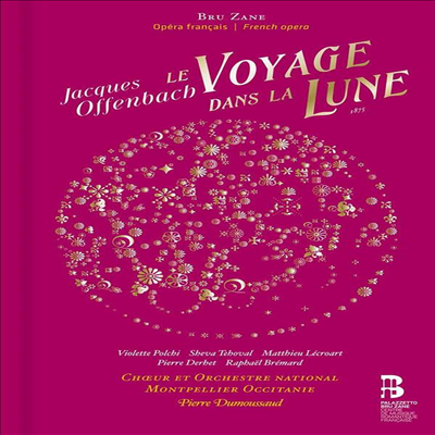 오펜바흐: 오페라 '달나라 여행' (Offenbach: Opera 'Le Voyage Dans La Lune') (2CD) - Pierre Dumoussaud