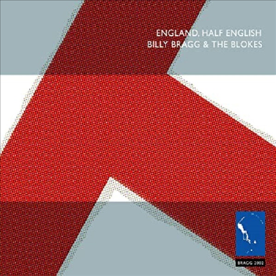 Billy Bragg & The Blokes - England Half English (CD)