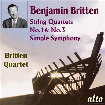 브리튼: 현악 사중주 1, 3번 &amp; 단순 교향곡 (Britten: String Quartet No.1 &amp;3, Simple Symphony)(CD) - Britten Quartet