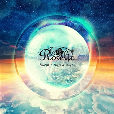 Roselia (로젤리아) - Swear ~Night &amp; Day~ (CD)