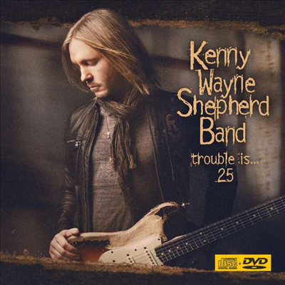 Kenny Wayne Shepherd - Trouble Is 25 (25th Anniversary Edition)(CD+DVD)