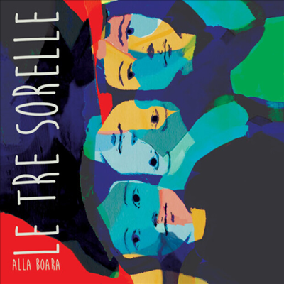 Alla Boara - Le Tre Sorelle (CD)