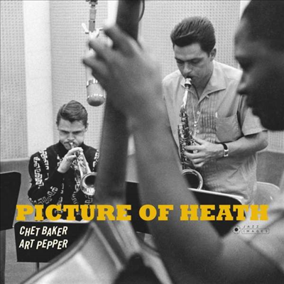 Chet Baker & Art Pepper - Picture Of Heath (Jazz Images) (Remastered)(7 Bonus Tracks)(Digipack)(CD)