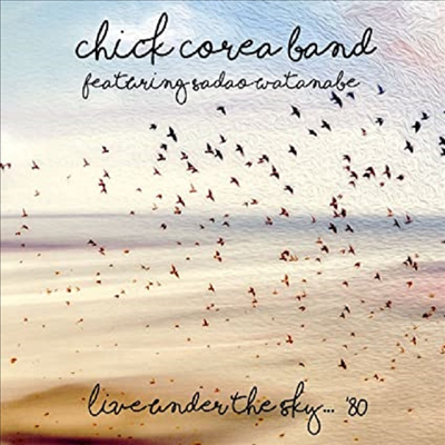 Chick Corea Band - Live Under The Sky... 80 (CD)