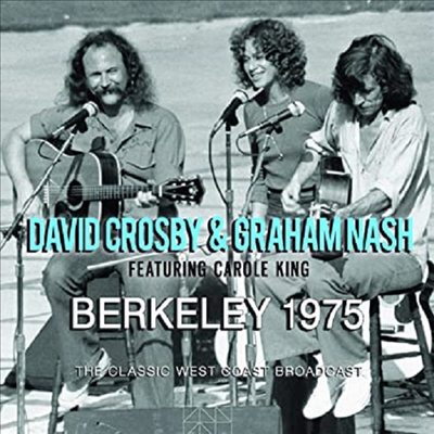 David Crosby & Graham Nash - Berkeley 1975 feat. Carole King (CD)