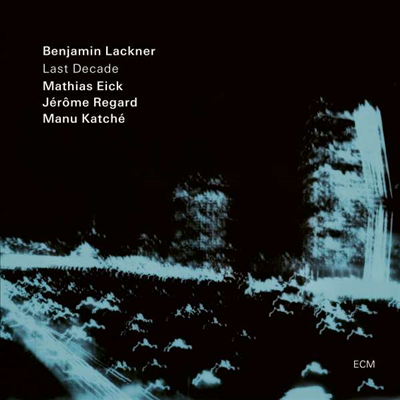 Benjamin Lackner - Last Decade (CD)