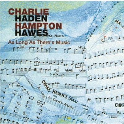 Charlie Haden &amp; Hampton Hawes - As Long As There&#39;s Music (Ltd. Ed)(2 Bonus Tracks)(UHQCD)(일본반)(CD)