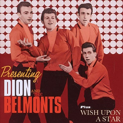 Dion & The Belmonts - Dion And The Belmots/Wish Upon A Star (Remastered)(5 Bonus Tracks)(2 On 1CD)(CD)