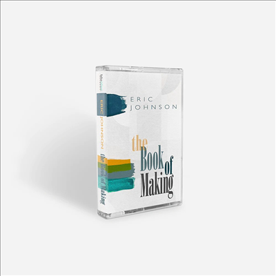 Eric Johnson - Book Of Making (Cassette Tape)