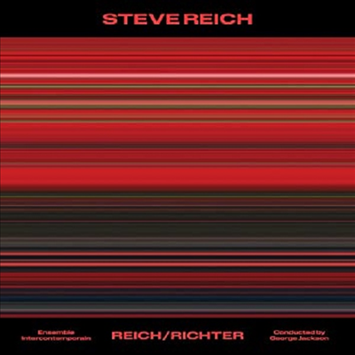 라이히: 라이히/리히터 (Steve Reich: Reich/Richter)(CD) - George Jackson