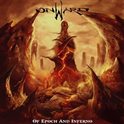 Onward - Of Epoch And Inferno (CD)