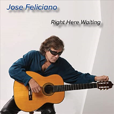 Jose Feliciano - Right Here Waiting (CD)