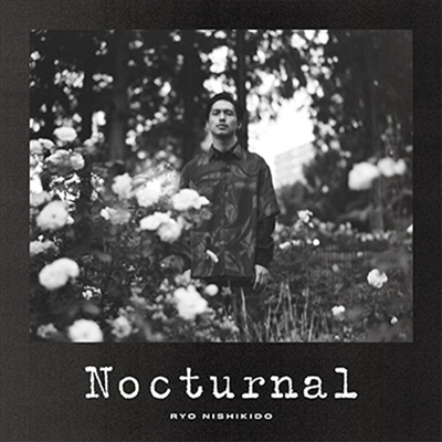 Nishikido Ryo (니시키도 료) - Nocturnal (2CD)