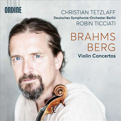 브람스 & 베르크: 바이올린 협주곡 (Brahms & Berg: Violin Concertos)(CD) - Christian Tetzlaff