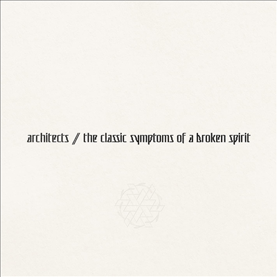 Architects - Classic Symptoms Of A Broken Spirit (Digipack)(CD)