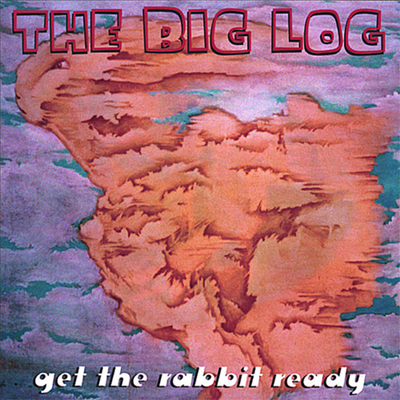 Big Log - Get The Rabbit Ready (CD)