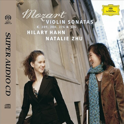 모차르트: 바이올린 소나타 (Mozart: Violin Sonatas K. 301, 304, 376 &amp; 526) (Ltd)(SACD Hybrid)(일본반) - Hilary Hahn