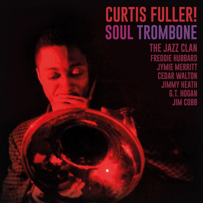 Curtis Fuller - Soul Trombone And The Jazz Clan (Ltd)(Clear Vinyl)(LP)