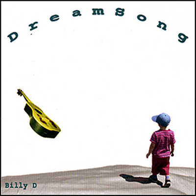 Billy D. - Dreamsong (CD)