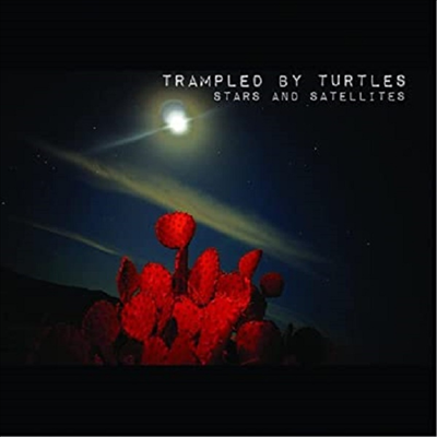 Trampled By Turtles - Stars And Satellites (Ltd)(Red Vinyl+Orange 7&quot; Single)(2LP)