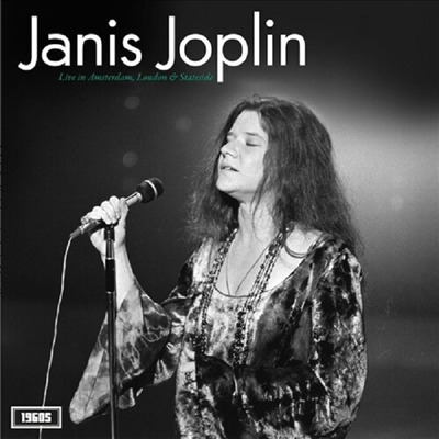 Janis Joplin - Live In Amsterdam London & Stateside