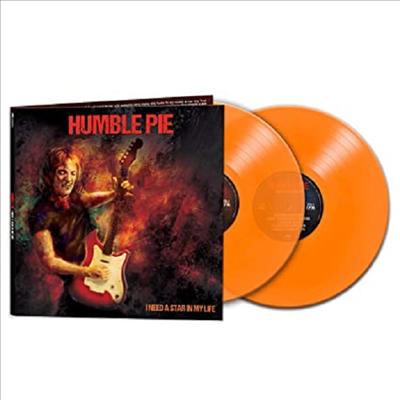 Humble Pie - I Need A Star In My Life (Remastered)(Gatefold)(Orange Vinyl)(2LP)