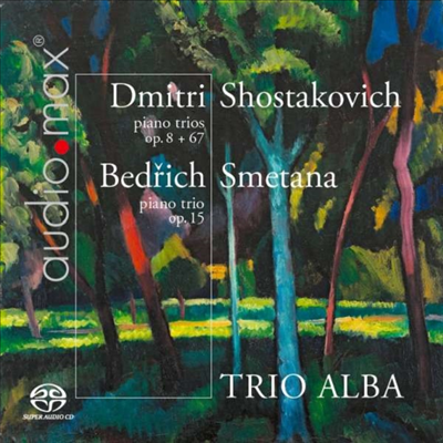 쇼스타코비치 &amp; 스메타나: 피아노 삼중주 (Shostakovich &amp; Smetana: Piano Trios) (SACD Hybrid) - Trio Alba