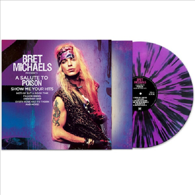 Bret Michaels - A Salute To Poison - Show Me Your Hits (Ltd)(Colored LP)